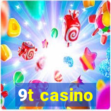 9t casino